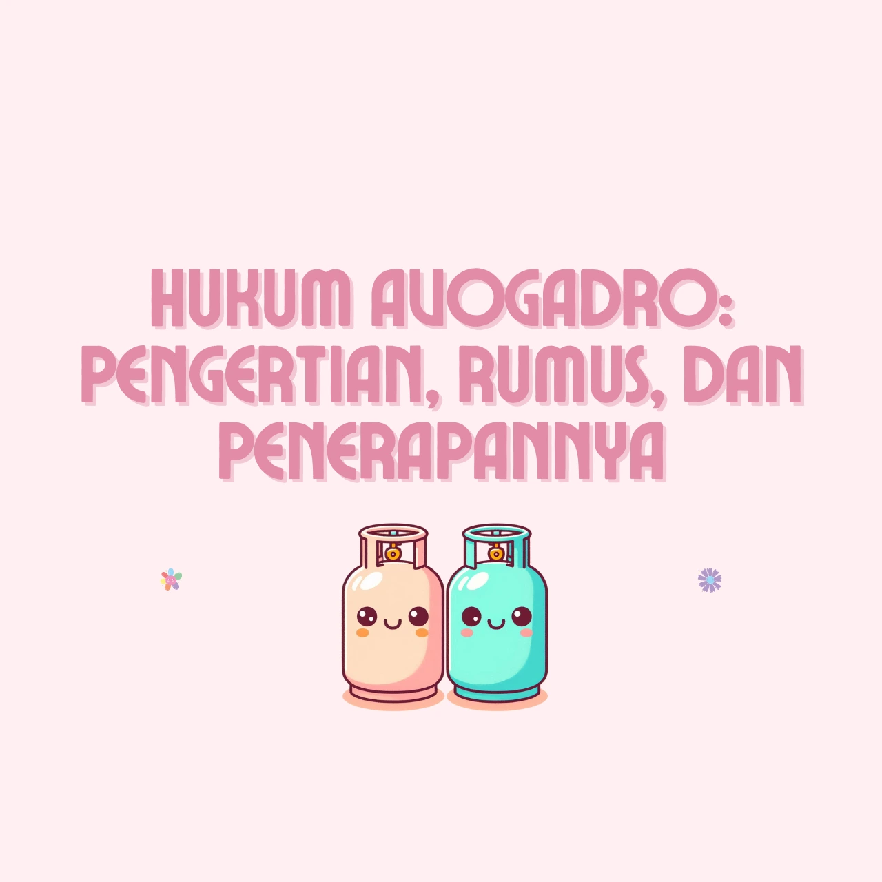 Hukum Avogadro: Pengertian, Rumus, dan Penerapannya